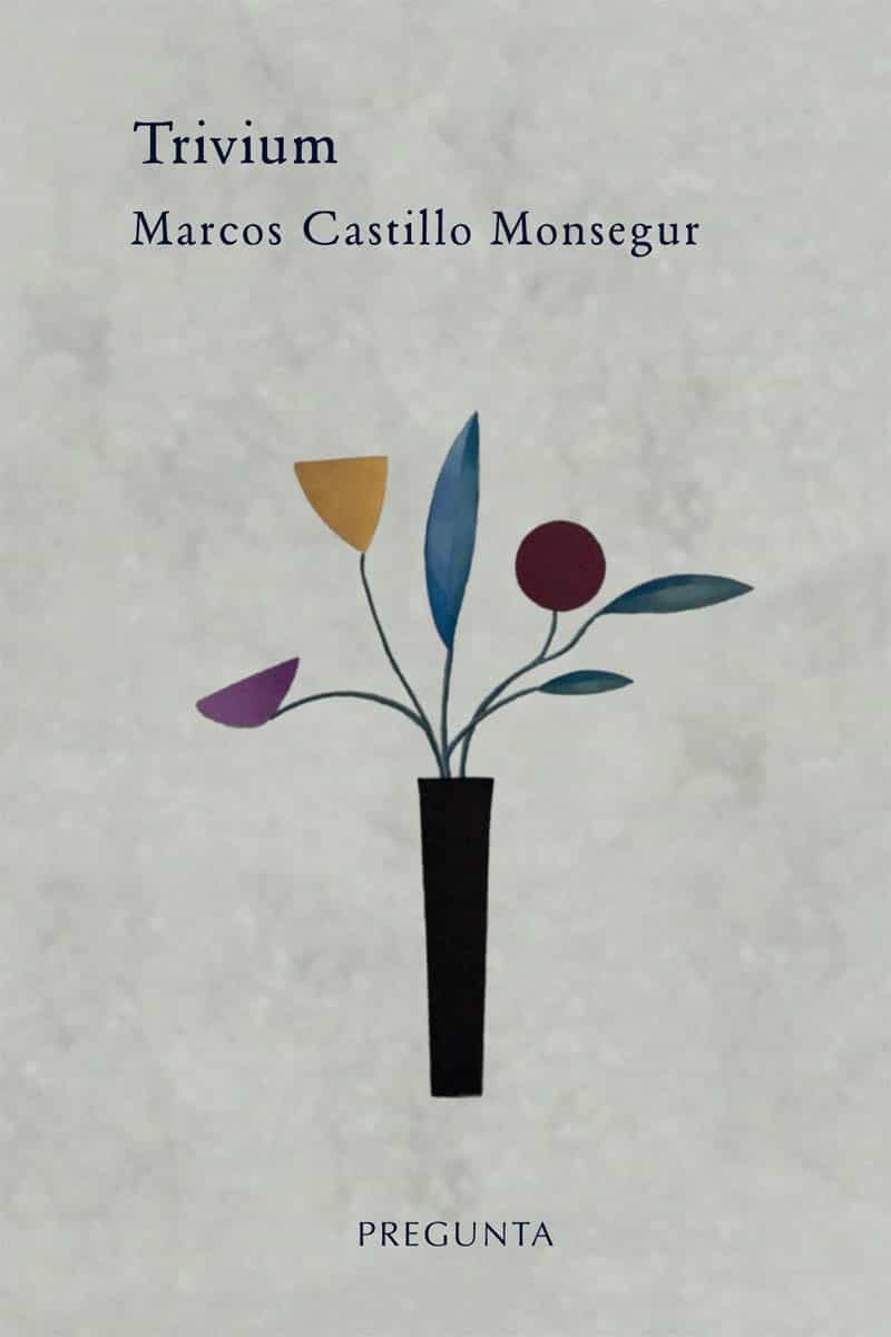 Portada del Libro Trivium de Marcos Castillo Monsegur - 9788417532321