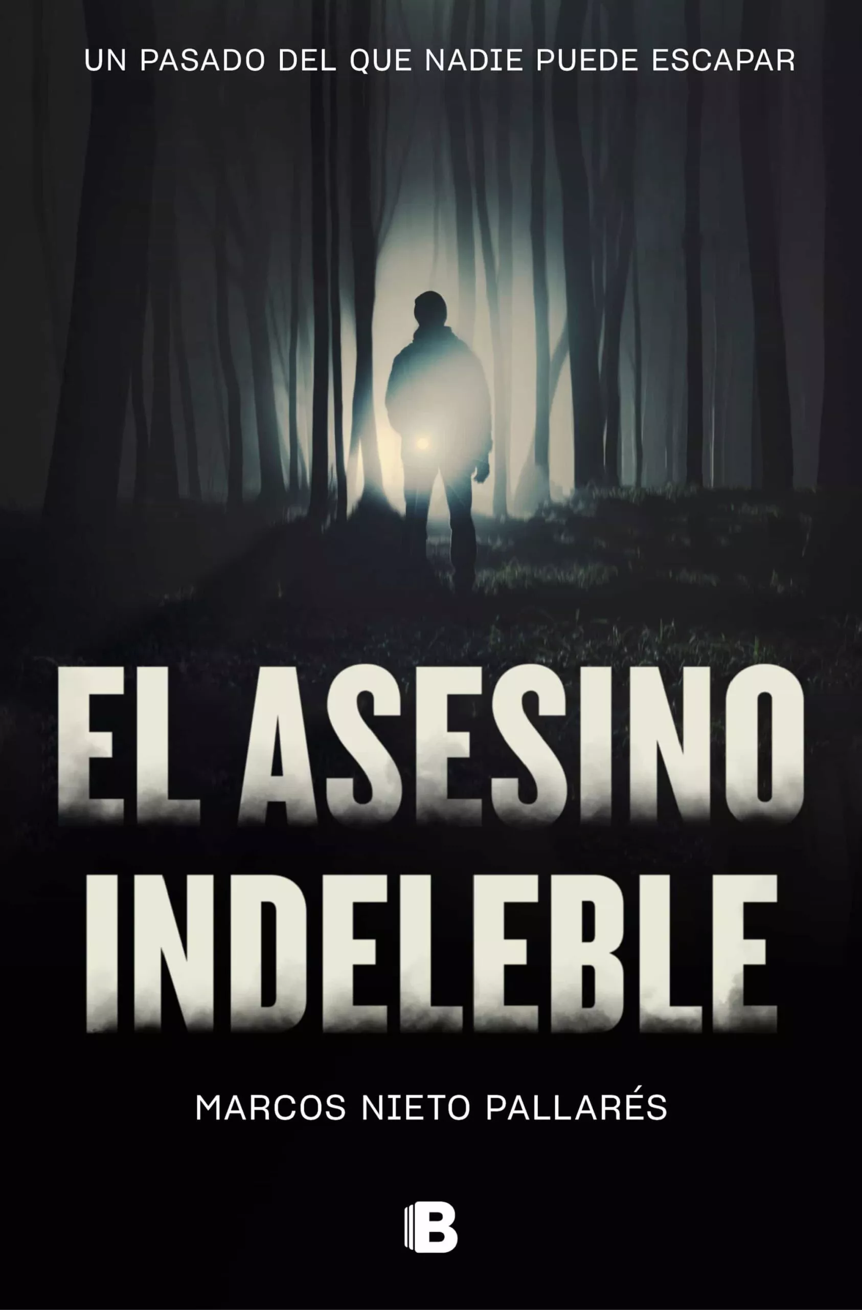 Portada del Libro El Asesino Indeleble de Marcos Nieto Pallares - 9788466666961