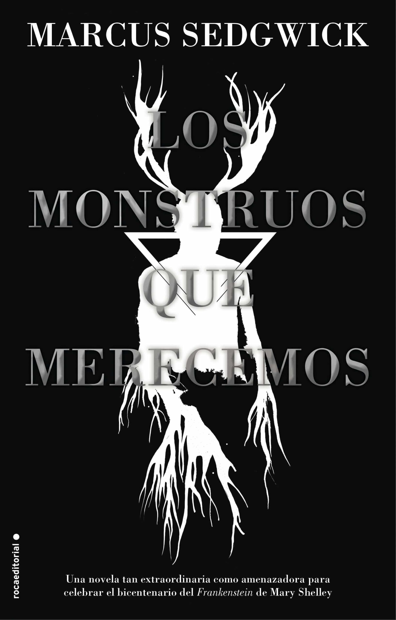 Portada del Libro Los Monstruos Que Merecemos de Marcus Sedgwick - 9788417805890