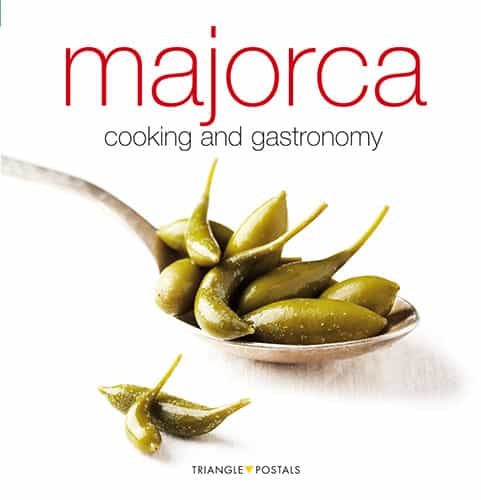 Portada del Libro Majorca: Cooking And Gastronomy de Marga Font - 9788484782698