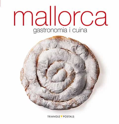 Portada del Libro Mallorca: Gastronomia I Cuina de Marga Font - 9788484782674