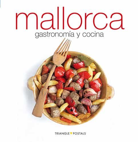 Portada del Libro Mallorca: Gastronomia Y Cocina de Marga Font - 9788484782681