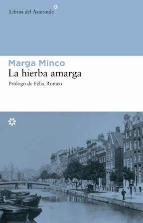 Portada del Libro La Hierba Amarga de Marga Minco - 9788493544843