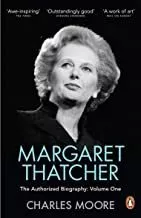 Portada del Libro Margaret Thatcher : The Authorized Biography Volume One: Not For Turni de - 9780140279566