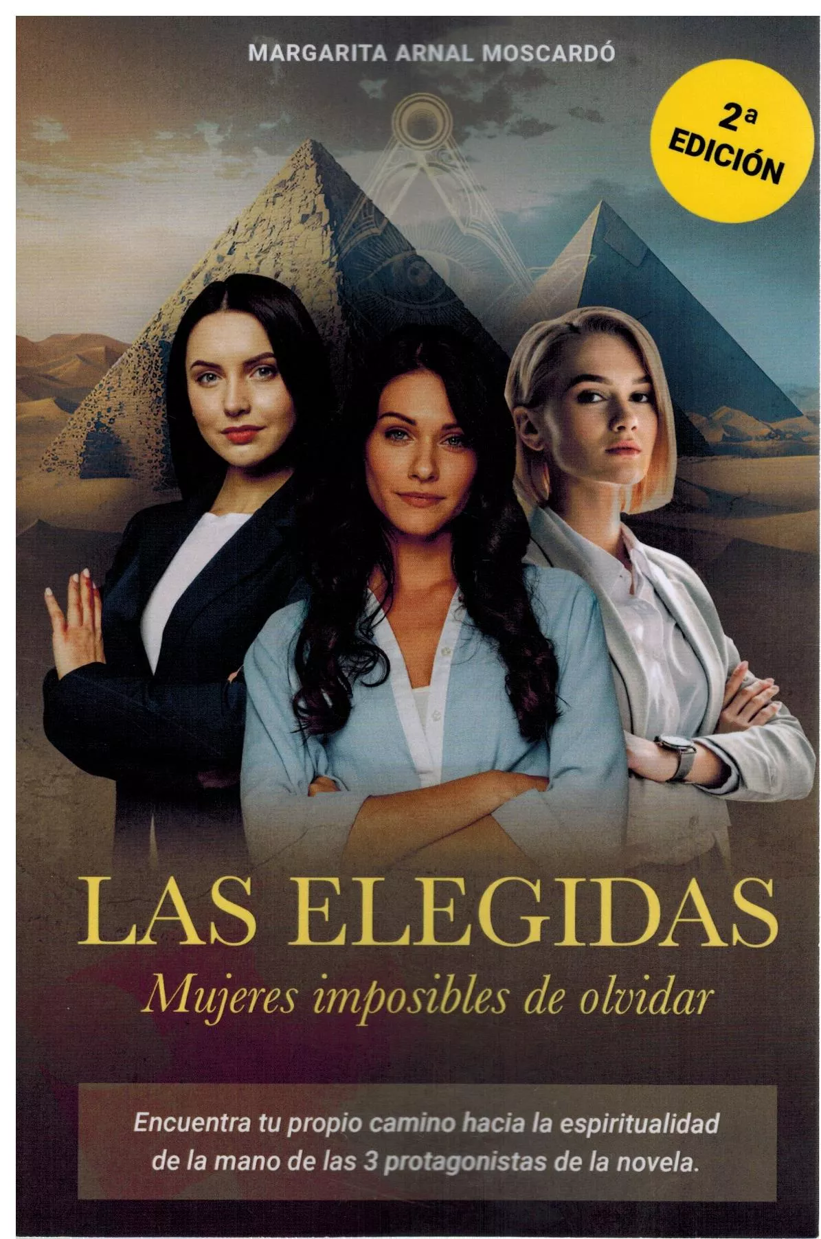 Portada del Libro Las Elegidas: Mujeres Imposibles De Olvidar de Margarita Arnal Moscardo - 9788409104642