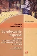Portada del Libro La Educacion Especial: Integracion De Los Niños Excepcionales En La Fa de Margarita Gomez Palacio - 9789681662875