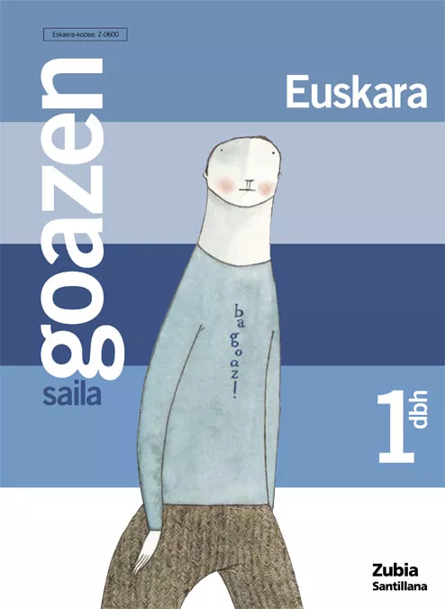 Portada del Libro Euskara 1Dbh: Goazen Saila de Margarita Illarramendi Irure - 9788481470604