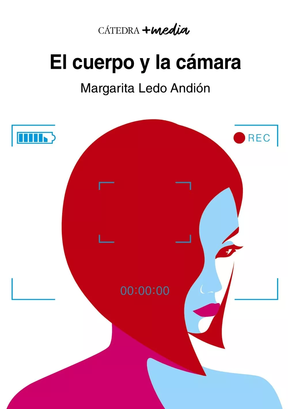 Portada del Libro El Cuerpo Y La Camara de Margarita Ledo Andion - 9788437641010