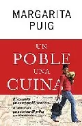 Portada del Libro Un Poble Una Cuina de Margarita Puig - 9788497343053
