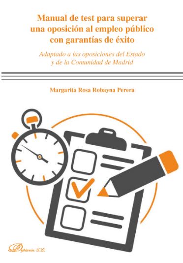 Portada del Libro Manual De Test Para Superar Una Oposicion Al Empleo Publico Con Garant de Margarita Rosa Robayna Perera - 9788413247281