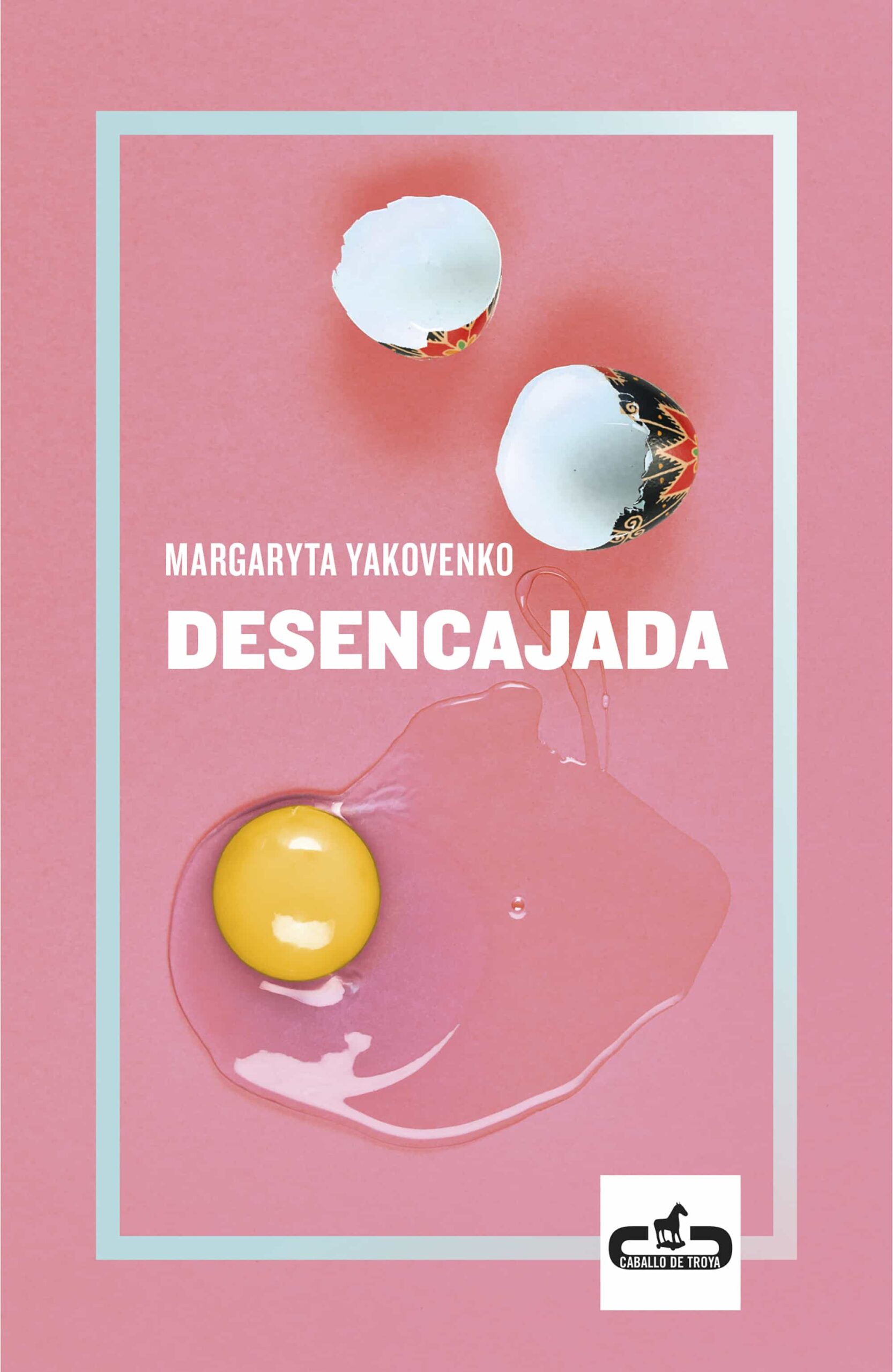 Portada del Libro Desencajada de Margaryta Yakovenko - 9788417417222