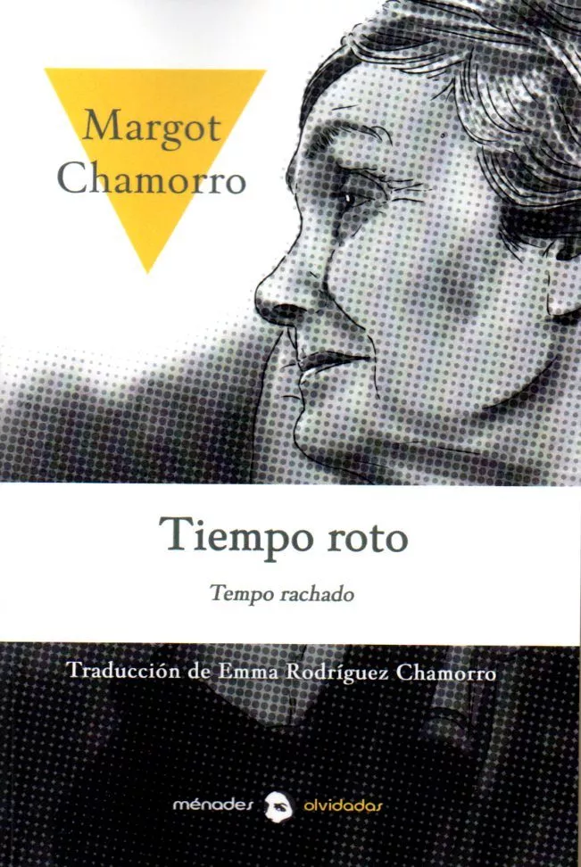 Portada del Libro Tiempo Roto. Tempo Rachado de Margot Chamorro - 9788412056617