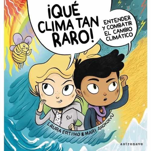 Portada del Libro ¡Que Clima Tan Raro! de Mari Ahokoivu - 9788467941692