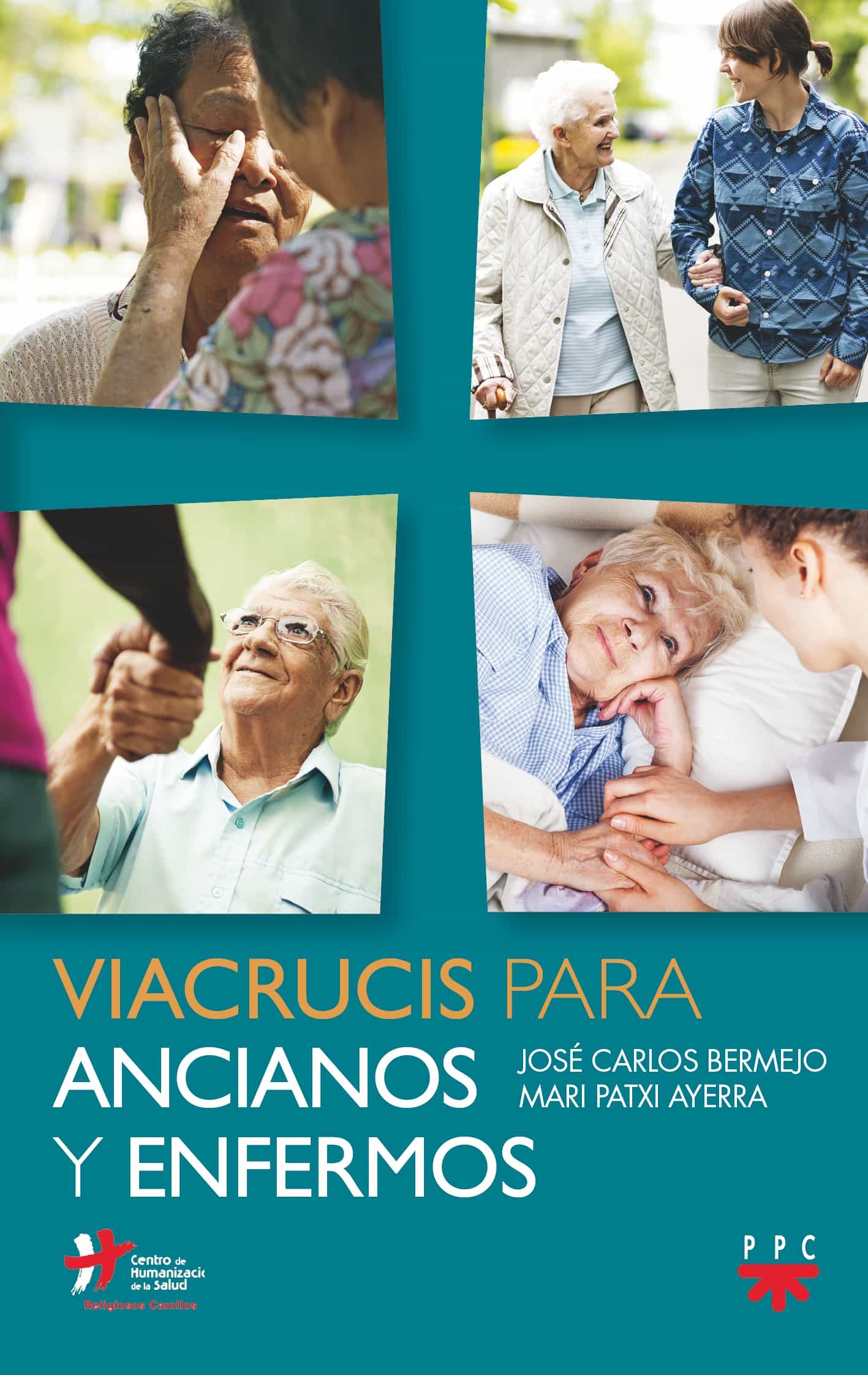 Portada del Libro Viacrucis Para Ancianos Y Enfermos de Mari Patxi Ayerra - 9788428835480