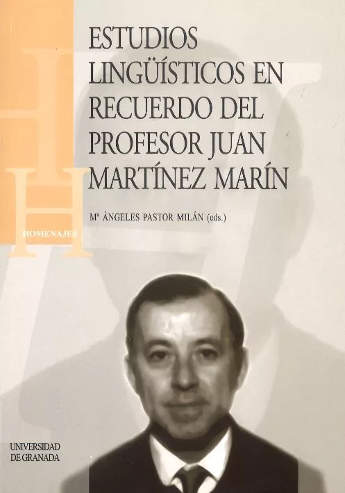 Portada del Libro Estudios Linguisticos En Recuerdo Al Profesor Juan Martinez Marin de Maria Angeles Pastor Millan - 9788433836465