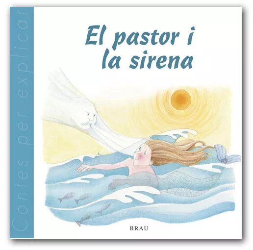 Portada del Libro El Pastor I La Sirena de Maria Angels Gardella - 9788495946577