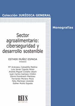 Portada del Libro Sector Agroalimentario: Ciberseguridad Y Desarrollo Sostenible de Maria Aranzazu Calzadilla Medina - 9788429022957