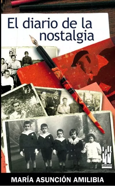 Portada del Libro El Diario De La Nostalgia de Maria Asuncion Amilibia - 9788481364620