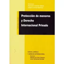 Portada del Libro Protección De Menores Y Derecho Internacional Privado de Maria Asuncion Cebrian Salvat - 9788490458372
