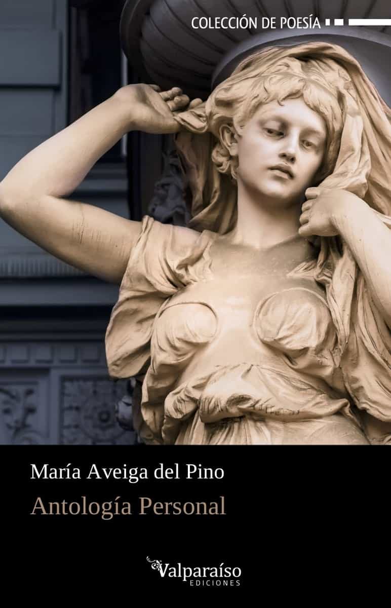 Portada del Libro Antologia Personal de Maria Aveiga Del Pino - 9788418082092