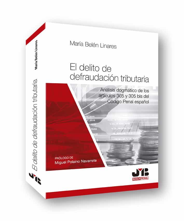 Portada del Libro El Delito De Defraudación Tributaria de Maria Belen Linares - 9788412148114