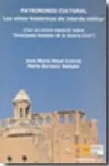 Portada del Libro Patrimonio Cultural: Los Sitios Historicos De Interes Militar de Maria Burzaco Samper - 9788497728805