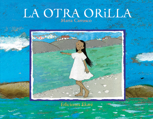 Portada del Libro La Otra Orilla de Maria Carrasco - 9788493486365