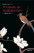 Portada del Libro El Tratado De Medicina Zen: Cuentos Chinos de Maria Castillo - 9788496114821