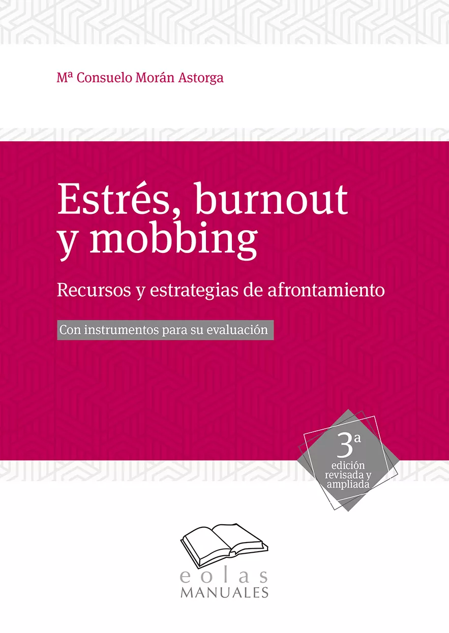 Portada del Libro Estres Burnout Y Mobbing: Recursos Y Estrategias De Afrontamiento de Maria Consuelo Moran Astorga - 9788418079009