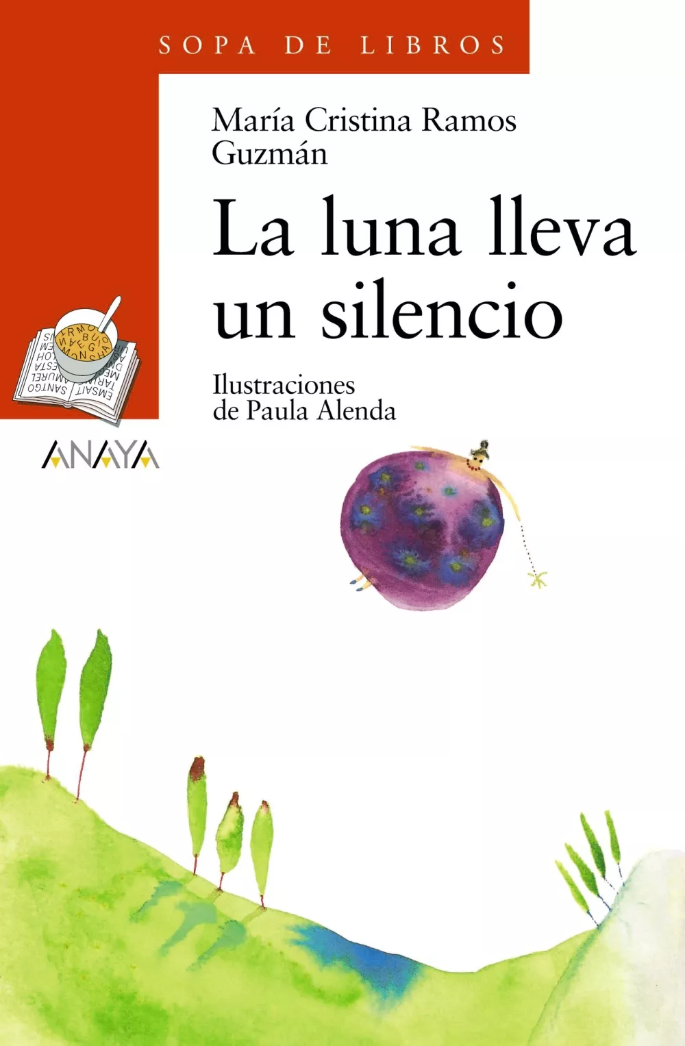 Portada del Libro La Luna Lleva Un Silencio de Maria Cristina Ramos Guzman - 9788466745741