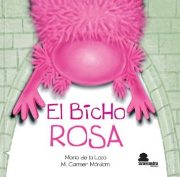 Portada del Libro Bicho Rosa El de Maria De La Loza - 9788417995386