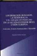 Portada del Libro Los Derechos Humanos La Democracia Y El Estado De Derecho En La Accion de Maria De Las Mercedes Candela Soriano - 9788497729185