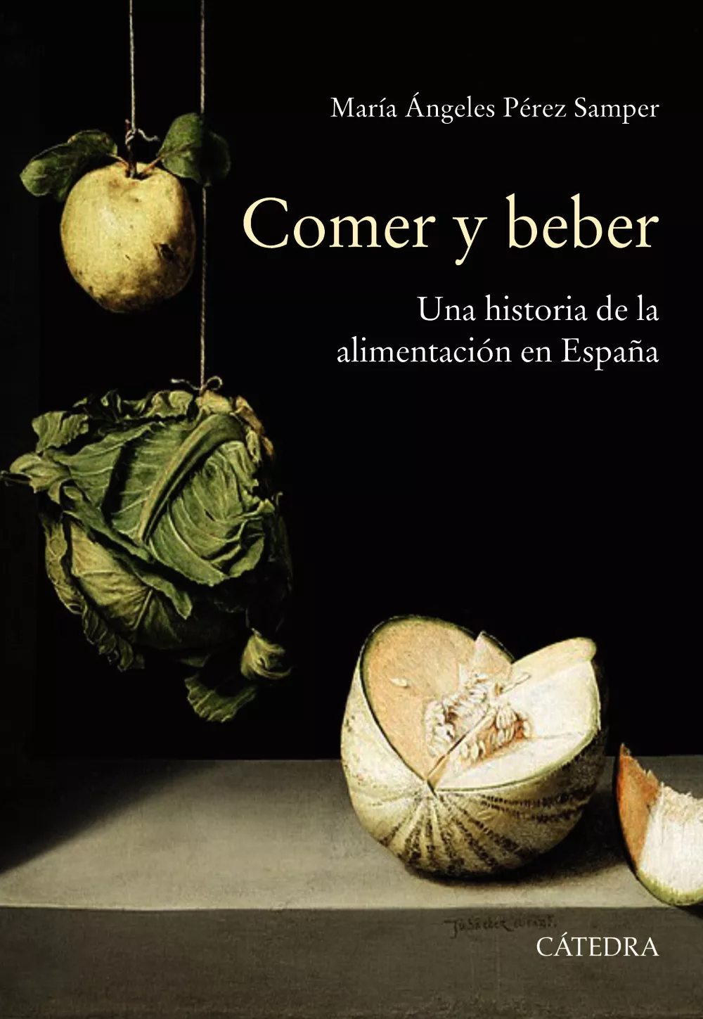 Portada del Libro Comer Y Beber: Una Historia De La Alimentación En España de Maria De Los Angeles Perez Samper - 9788437640709