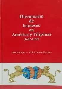Portada del Libro Diccionario De Leoneses En America Y Filipinas (1492-1830) de Maria Del Carmen Martinez - 9788493459147