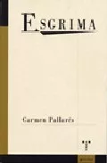 Portada del Libro Esgrima de Maria Del Carmen Pallares Mendez - 9788497041706