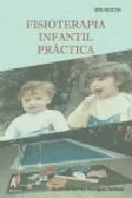 Portada del Libro Fisioterapia Infantil Practica de Maria Del Carmen Rodriguez Cardona - 9788493408961