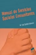 Portada del Libro Manual De Servicios Sociales Comunitarios de Maria Del Castillo Gallardo - 9788497563833