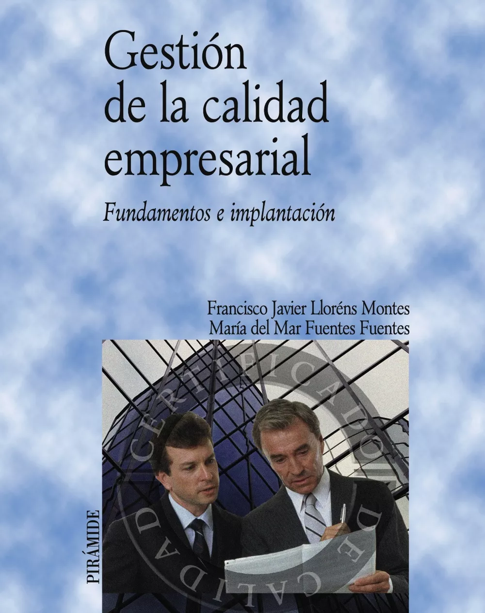 Portada del Libro Gestion De La Calidad Empresarial: Fundamentos E Implantacion de Maria Del Mar Fuentes Fuentes - 9788436819786