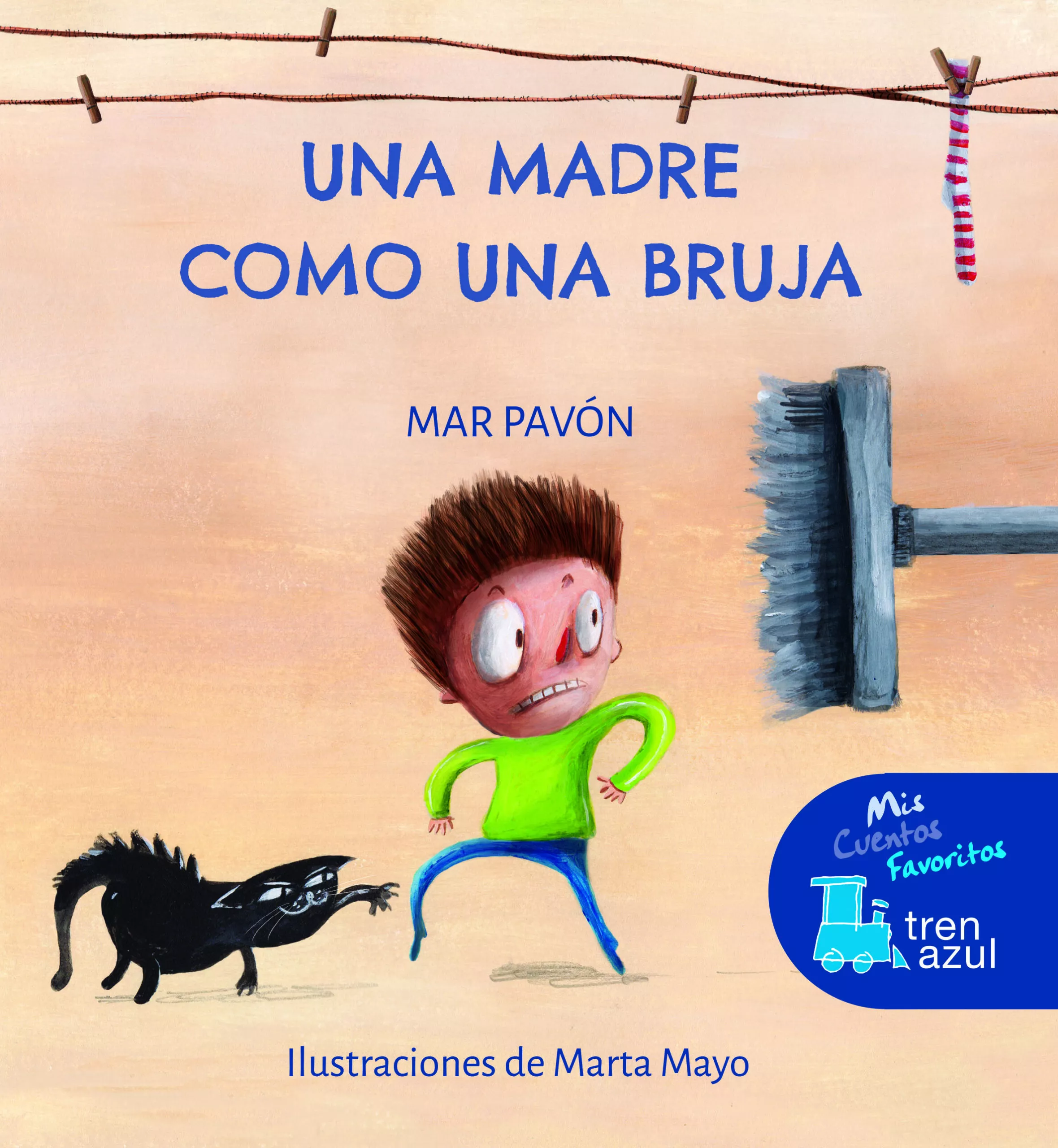 Portada del Libro Tren Azul :Una Madre Como Una Bruja (Letra Mayuscula) de Maria Del Mar Pavon Cordoba - 9788468346250