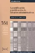 Portada del Libro La Notificacion Y Publicacion De Los Actos Administrativos (Inclu Ye C de Maria Del Rocio Andres Perez - 9788497901932