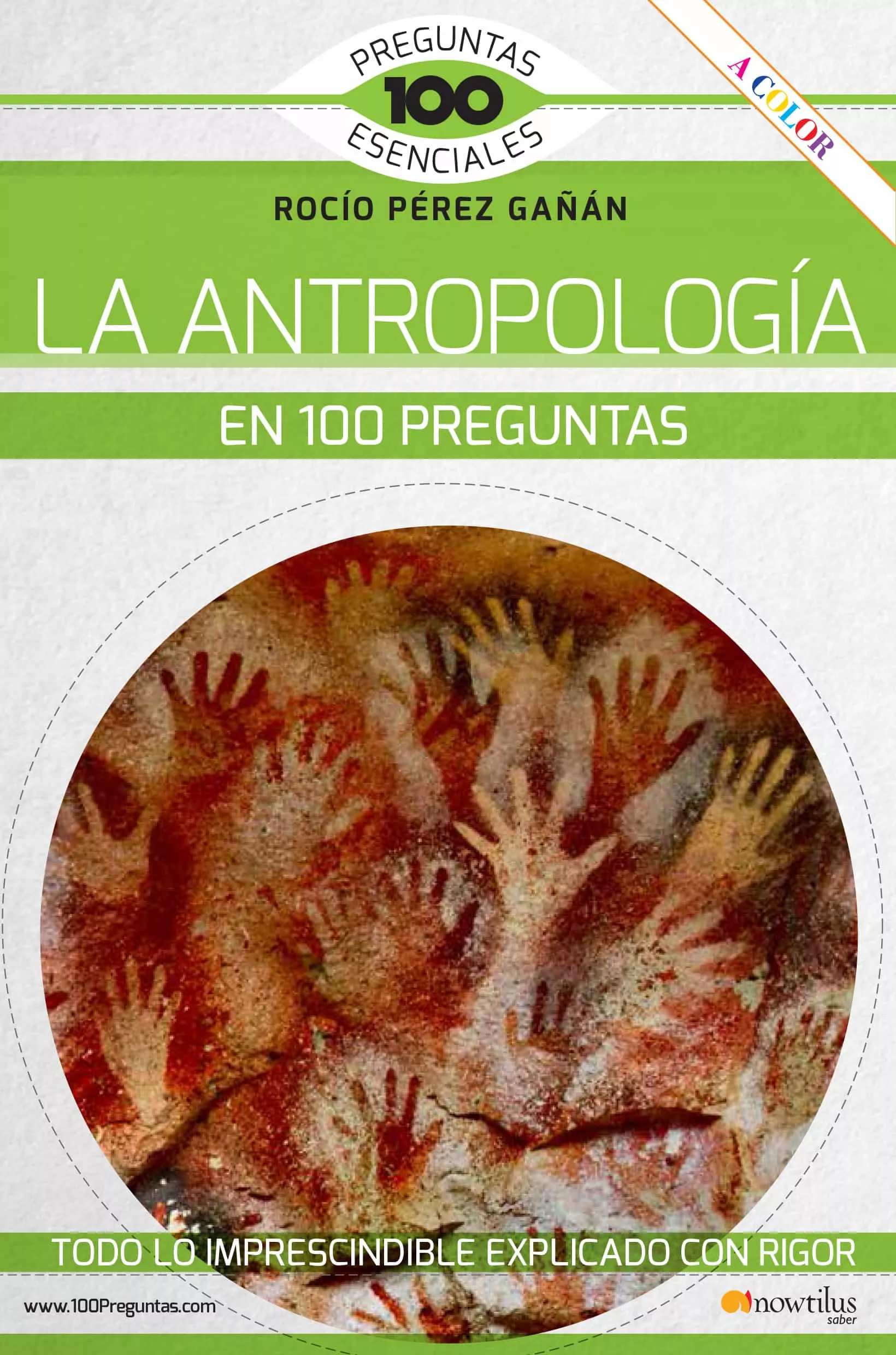 Portada del Libro La Antropologia En 100 Preguntas de Maria Del Rocio Perez Gañan - 9788413050539