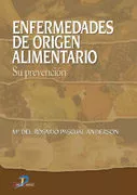 Portada del Libro Enfermedades De Origen Alimentario: Su Prevencion de Maria Del Rosario Pascual Anderson - 9788479786823