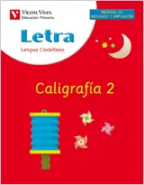 Portada del Libro Letra: Caligrafia 2 Lengua Y Literatura (Educacion Primaria 1Er Ciclo) de Maria Dolores Moreno - 9788431676070
