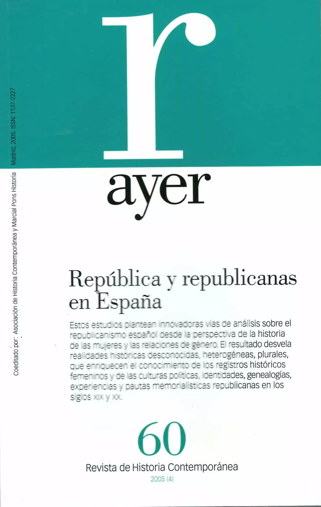 Portada del Libro Ayer 60: Republica Y Republicanas En España de Maria Dolores Ramos - 9788496467224