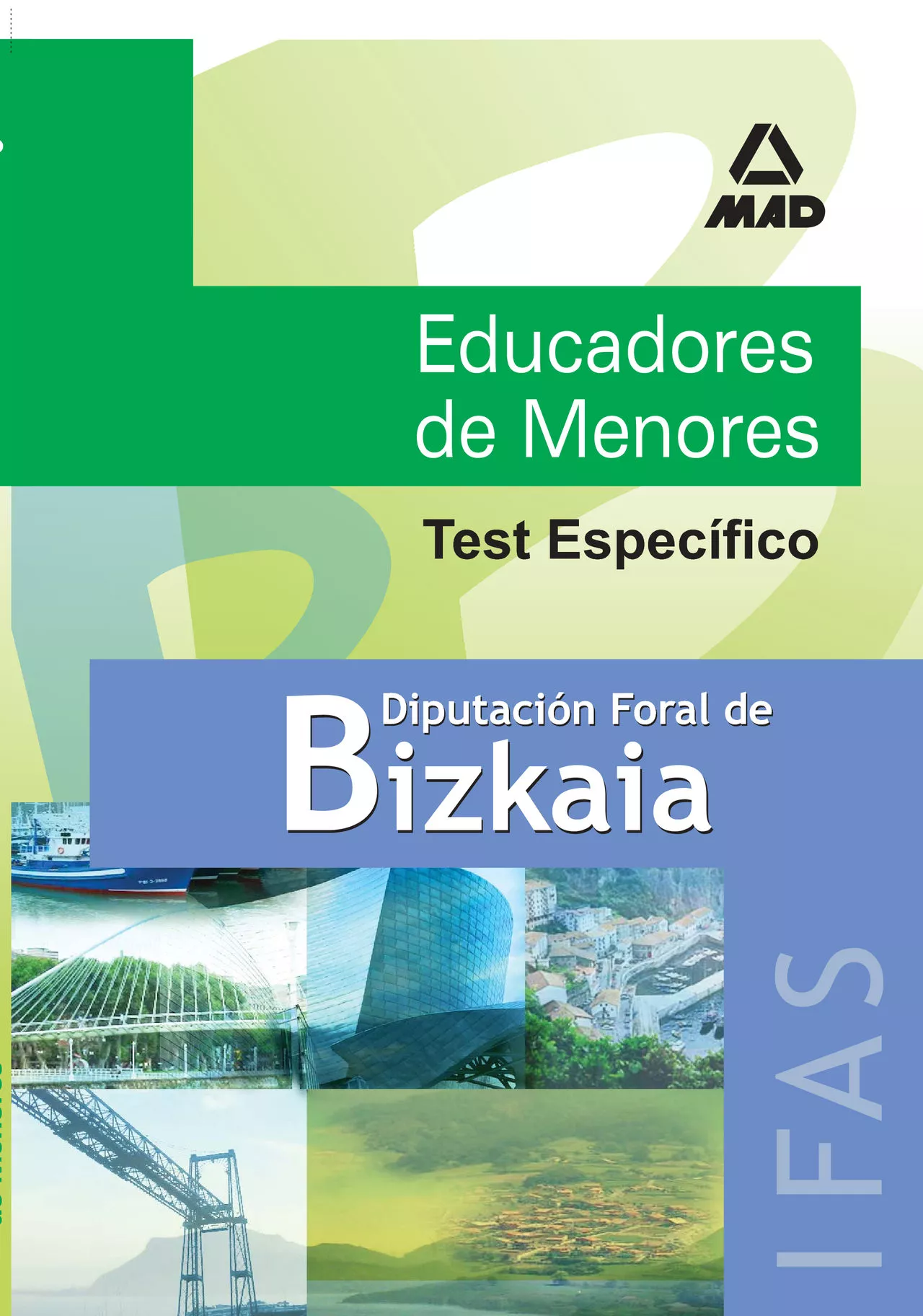 Portada del Libro Test Especifico De Educador De Menores De La Diputacion Foral De Bizka de Maria Dolores Ribes Antuña - 9788466560269