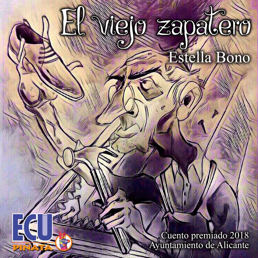 Portada del Libro El Viejo Zapatero de Maria Estela Bono Pastor - 9788417924294
