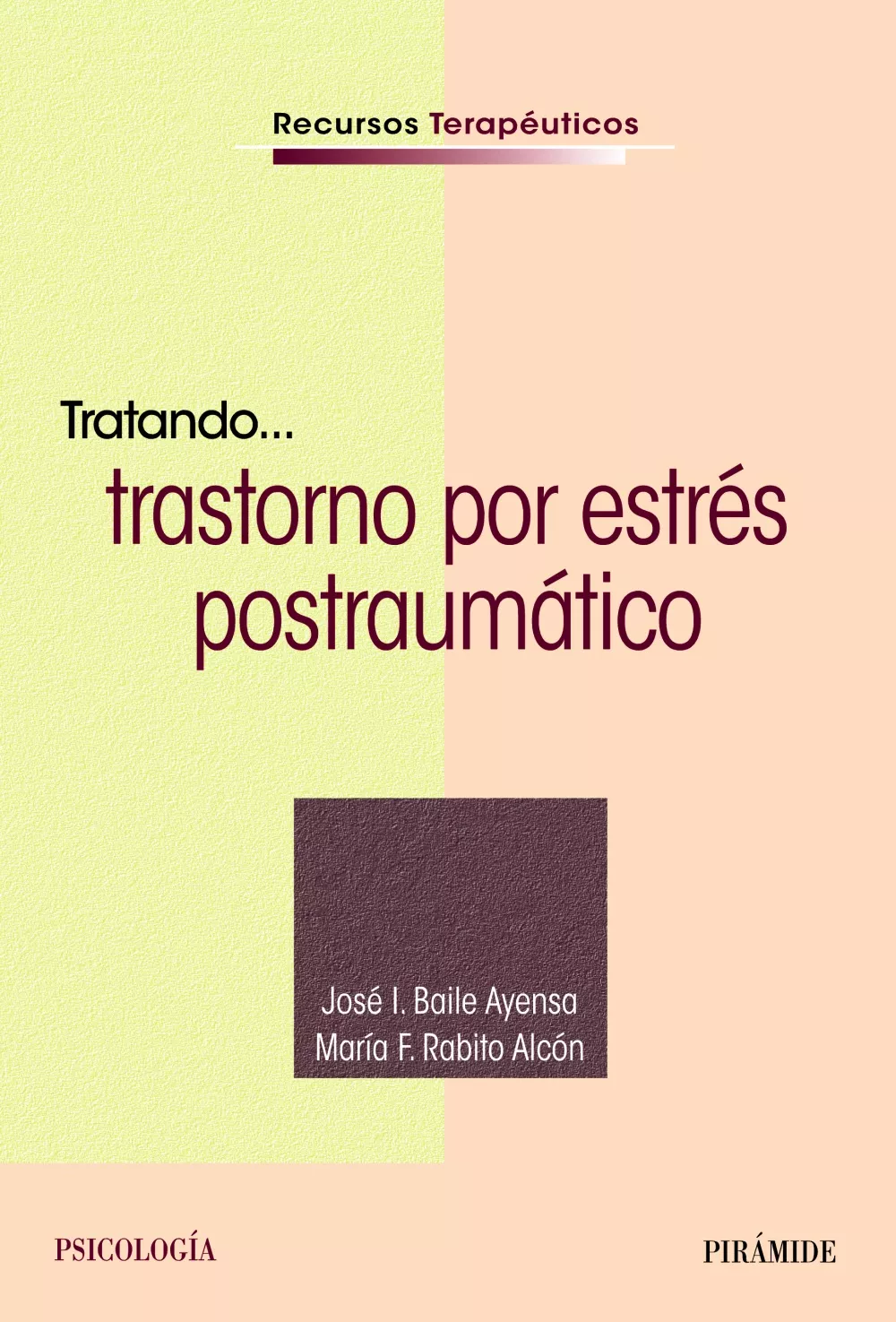 Portada del Libro Tratando Trastorno Por Estres Postraumatico de Maria F. Rabito Alcon - 9788436842241