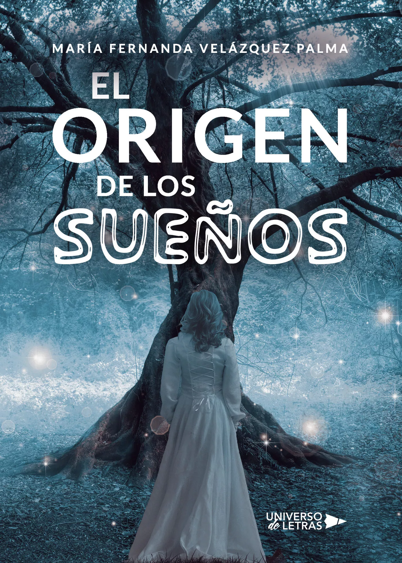 Portada del Libro El Origen De Los Sueños de Maria Fernanda Velazquez Palma - 9788417926793