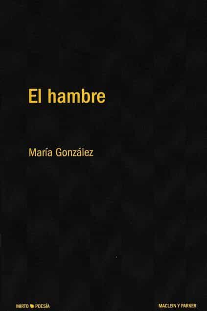 Portada del Libro El Hambre de Maria Gonzalez - 9788412147124