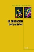 Portada del Libro La Educacion Del Caracter de Maria Hernandez Sampelayo Matos - 9788484692188